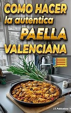 Consejos para mantener tu libro de cocina de paella en buen estado