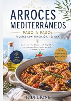 Descubre las Mejores Recetas de Arroces Mediterráneos