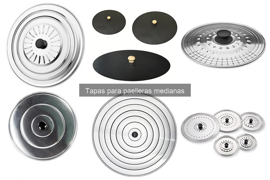 Comparativa de precios de tapas para paelleras medianas