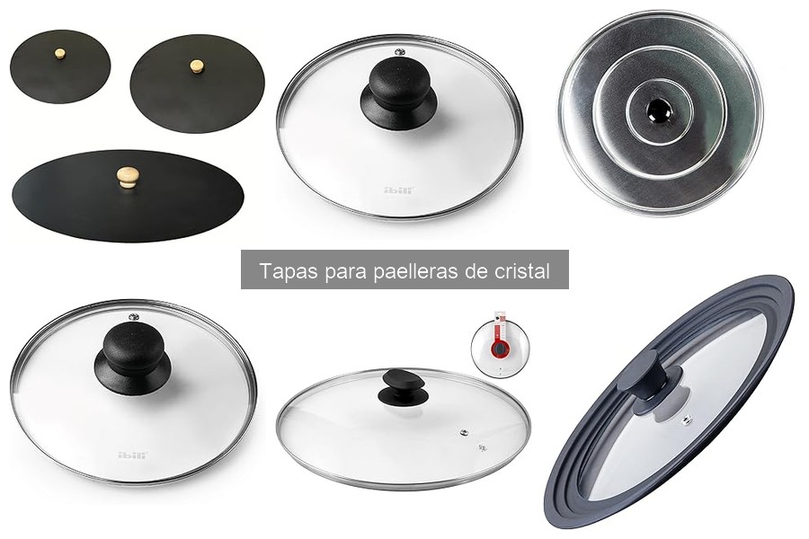 Comparativa: Tapa de cristal vs metálica para paelleras