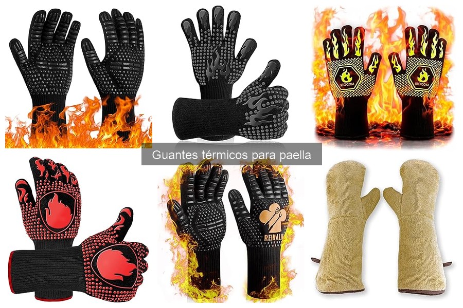 Guantes térmicos para paella: características y funciones