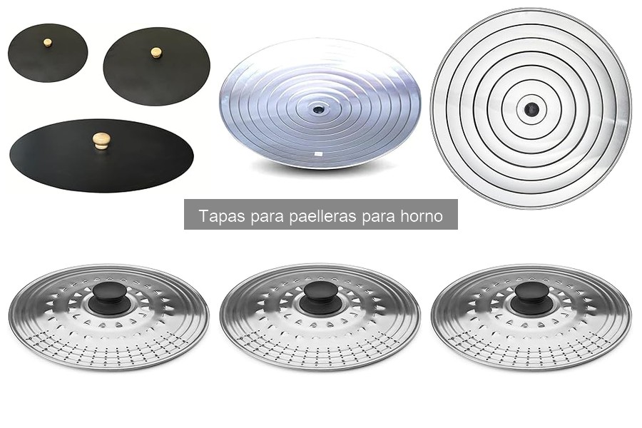 Ofertas en tapas para paelleras para horno: ¡Aprovecha ya!