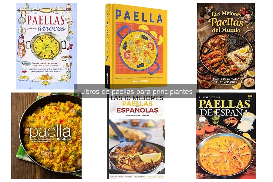 ¿Qué son los libros de paellas para principiantes?