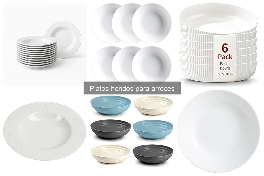 Tipos de platos hondos para arroces: materiales y usos
