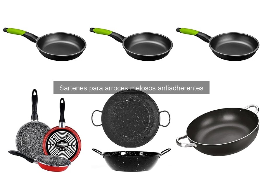 Ventajas y desventajas de sartenes antiadherentes para arroces